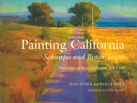 Jean Stern & Molly Siple: Painting California: Seascapes and Beach Towns Book Discount