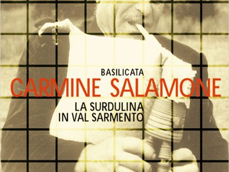 CARMINE SALAMONE - Basilicata . La Surdulina in Val Sarmento . CD Supply