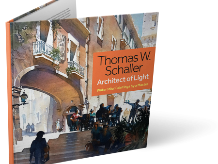 Thomas W. Schaller: Architect of Light - Watercolor Paintings by a Master Hardcover Book Hot on Sale