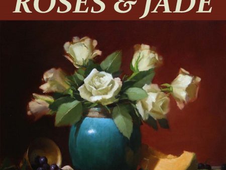 Elizabeth Robbins: Roses and Jade For Cheap