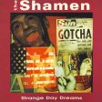 THE SHAMEN - Strange Day Dreams . MC Discount