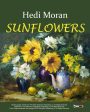 Hedi Moran: Sunflowers Online Hot Sale