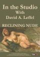 David A. Leffel: In the Studio: Reclining Nude Supply