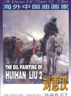 Huihan Liu: The Oil Painting of Huihan Liu 2 Book For Cheap