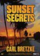 Carl Bretzke: Sunset Secrets Fashion