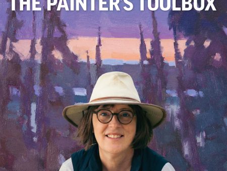 JILL CARVER: The Painter’s Toolbox — Ultimate Collection: Tools Explained + Tools Applied on Sale