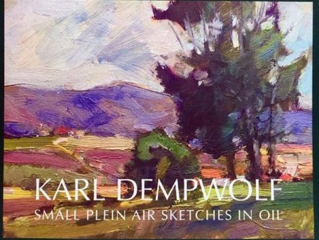 Karl Dempwolf: Small Plein Air Sketches in Oil - Softcover Book Online Sale