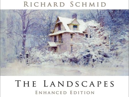 Richard Schmid: The Landscapes Book For Sale