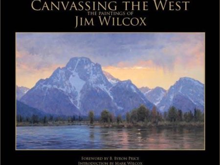 Jim Wilcox: Canvassing the West Hardcover Book Sale