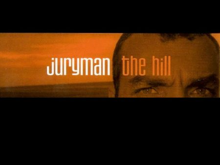 JURYMAN - The Hill . CD For Cheap