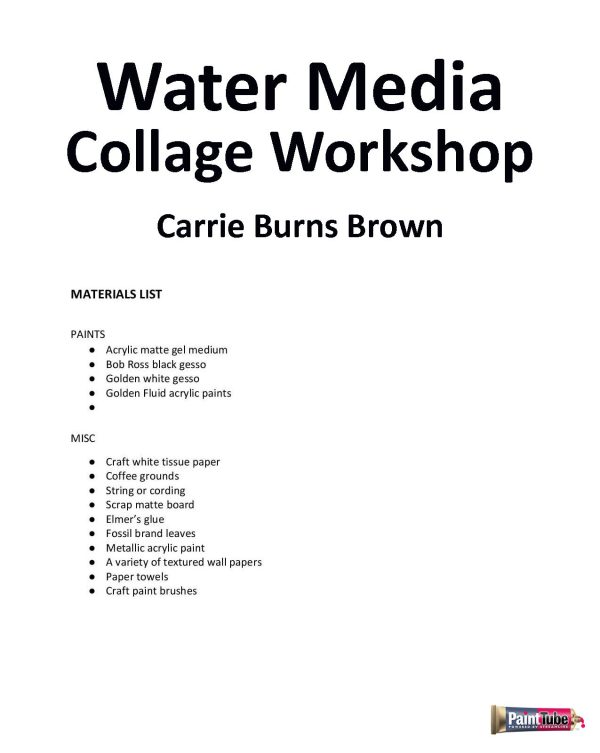 Carrie Burns Brown: Water Media Collage Workshop Supply