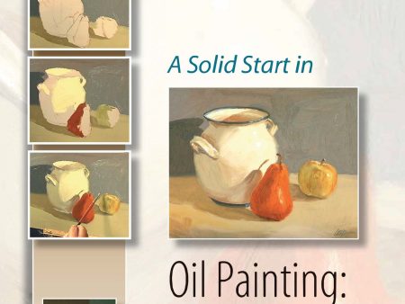 Craig Nelson: A Solid Start in Oil Painting: Still Life For Sale