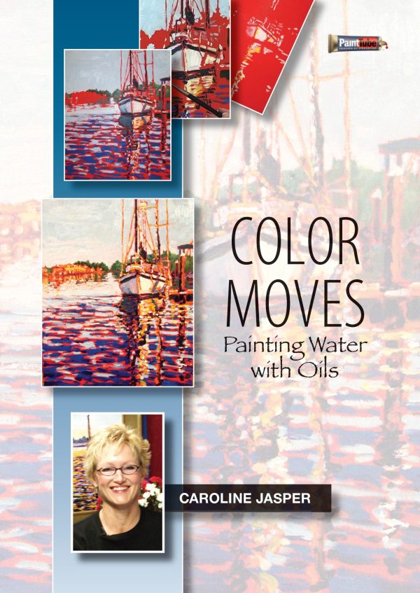 Caroline Jasper: Color Moves: Painting Water with Oil Supply