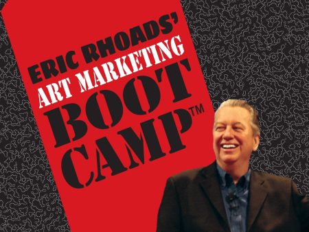 Eric Rhoads: Art Marketing Boot Camp For Cheap