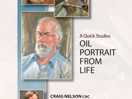 Craig Nelson: A Quick Studies Oil Portrait From Life Online Sale