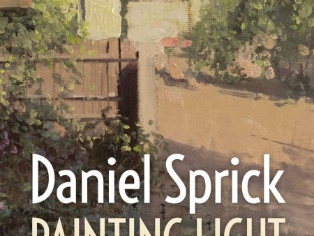 Daniel Sprick: Painting Light and Value For Sale