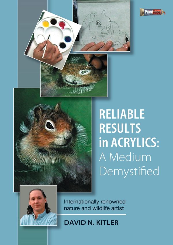 David N. Kitler: Reliable Results in Acrylics: A Medium Demystified Online Hot Sale