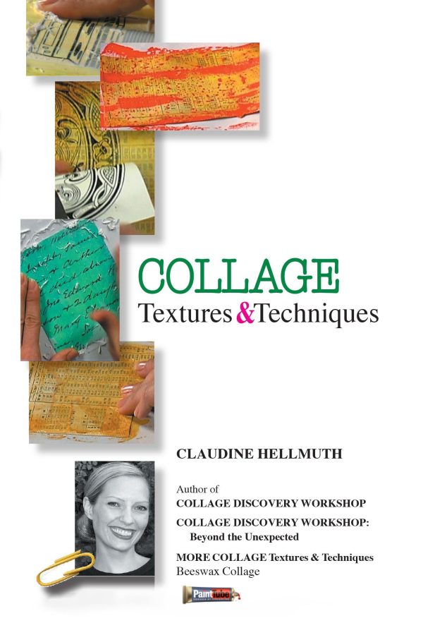 Claudine Hellmuth: Collage Textures & Techniques Hot on Sale