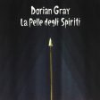 DORIAN GRAY - La Pelle Degli Spiriti . CD + Book Discount