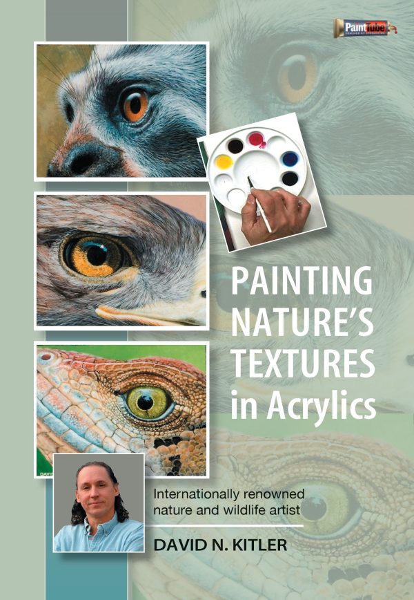 David N. Kitler: Painting Nature s Textures in Acrylic Discount