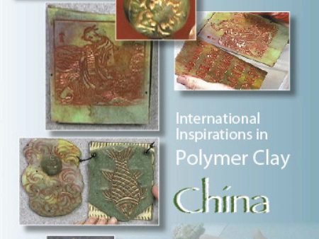 Dayle Doroshow: International Inspirations in Polymer Clay - China Online