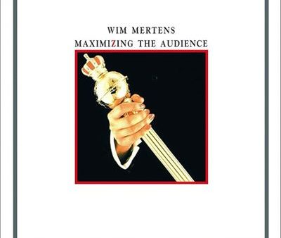 WIM MERTENS - Maximizing the Audience . 2LP Online now