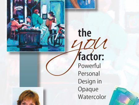 Donna Zagotta: The You Factor - Powerful, Personal Design in Opaque Watercolor Hot on Sale