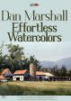 Dan Marshall: Effortless Watercolors For Sale